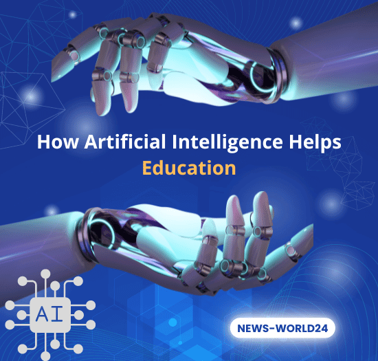 how artificial intelligence helps in education
